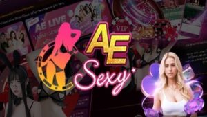 AE Sexy Casino – Nền tảng uy tín với tỷ lệ trả thưởng khủng
