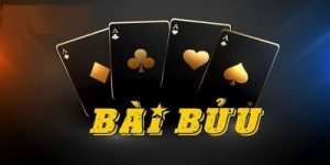 Bài Bửu – Bí quyết vàng chơi đâu thắng đó làm chủ mọi ván chơi