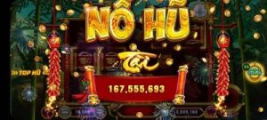 Nổ hũ tài xỉu – Trò chơi đổi thưởng với giao diện siêu bắt mắt