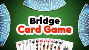 Bridge – Tựa game bài kịch tính với tỷ lệ mang về tiền thưởng lớn cực cao