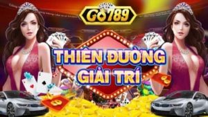Nhà cái Go789 – Sân chơi cá cược đổi thưởng số 1 hiện nay