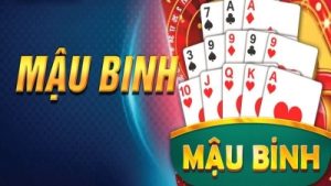 Mậu Binh – Tổng hợp các mẹo và chiến thuật chơi luôn thắng