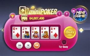 Nổ hũ mini poker – bí quyết từ cao thủ hàng đầu giúp anh em trúng jackpot khủng